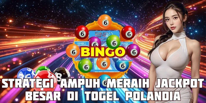 Strategi Ampuh Meraih Jackpot Besar di Togel Polandia