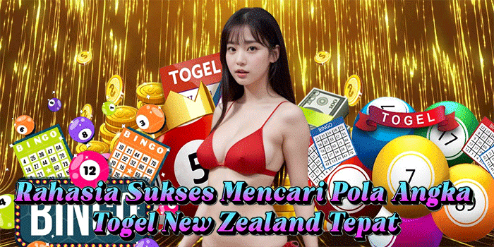 Rahasia Sukses Mencari Pola Angka Togel New Zealand Tepat