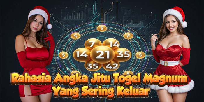 Rahasia Angka Jitu Togel Magnum Yang Sering Keluar