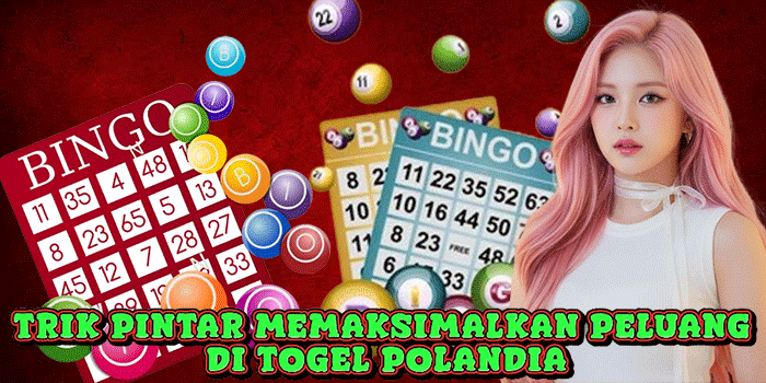 Trik Pintar Memaksimalkan Peluang Di Togel Polandia